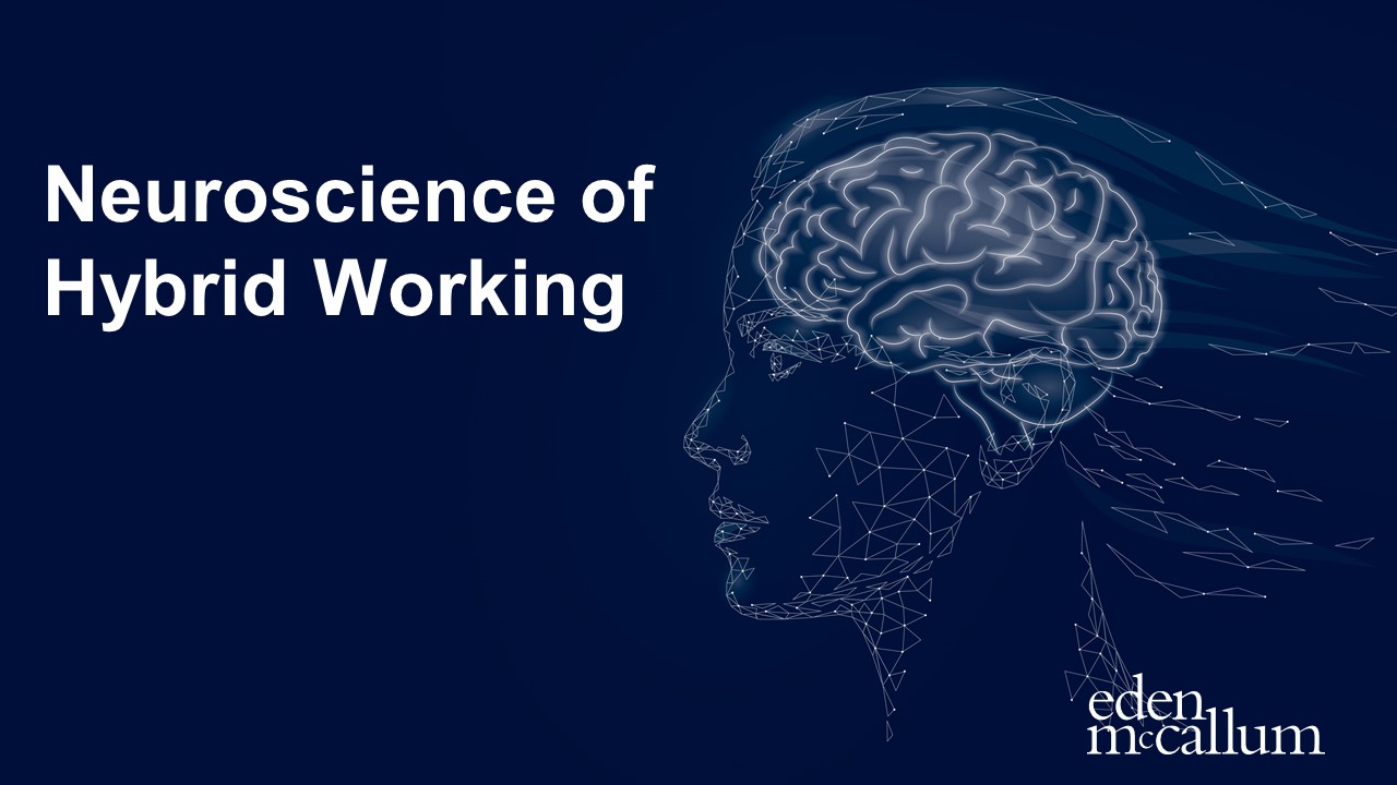 The Neuroscience of Hybrid Working
